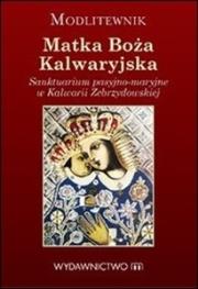 Okładka książki Modlitewnik Matka Boża Kalwaryjska