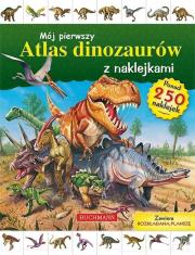 Okładka książki Mój pierwszy atlas dinozaurów z naklejkami