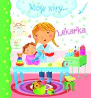 Moje sny... Lekarka. Autor: Nathalie Belineau, Chiara Bordini. Dadada.pl Okładka książki Moje sny... Lekarka