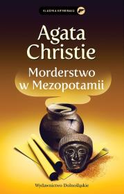 Morderstwo w Mezopotamii. Autor: Agatha Christie. Dadada.pl Okładka książki Morderstwo w Mezopotamii