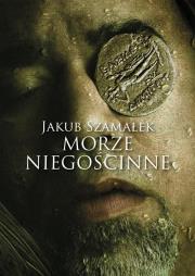 Morze niegościnne. Autor: Szamałek Jakub. Dadada.pl Okładka książki Morze niegościnne