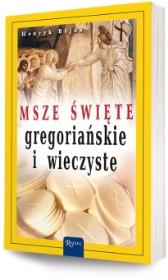 Okładka książki Msze Święte gregoriańskie i wieczyste