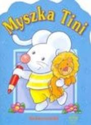 Okładka książki Myszka Tini. Kolorowanki