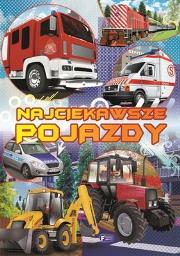 Najciekawsze pojazdy FENIX. Autor: Jędraszek Izabela. Dadada.pl Okładka książki Najciekawsze pojazdy FENIX