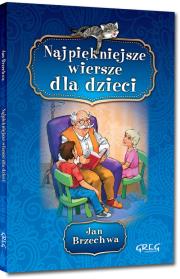 Najpiękniejsze wiersze dla dzieci BR GREG. Autor: Jan Brzechwa. Dadada.pl Okładka książki Najpiękniejsze wiersze dla dzieci BR GREG