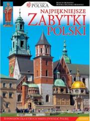 Najpiękniejsze zabytki Polski. Autor: Murmyło Marcin Spławska-Murmyło Monika. Dadada.pl Okładka książki Najpiękniejsze zabytki Polski