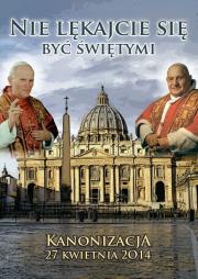 Nie lękajcie się być świętymi. Autor: praca zbiorowa. Dadada.pl Okładka książki Nie lękajcie się być świętymi