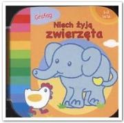 Okładka książki Niech żyją zwierzęta 1-2 lata (OT)