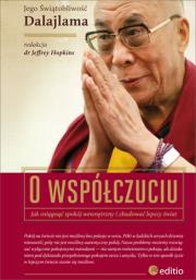 O współczuciu. Jak osiągnąć spokój wewnętrzny... Autor: His Holiness the Dalai Lama. Dadada.pl Okładka książki O współczuciu. Jak osiągnąć spokój wewnętrzny..