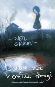 Ocean na końcu drogi. Autor: Gaiman Neil. Dadada.pl Okładka książki Ocean na końcu drogi
