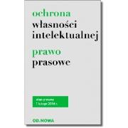 Ochrona Własności Intelektualnej...luty 2014. Autor: Lech Krzyżanowski. Dadada.pl Okładka książki Ochrona Własności Intelektualnej...luty 2014