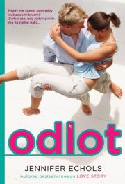 Odlot. Autor: Echols Jennifer. Dadada.pl Okładka książki Odlot