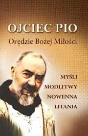 Okładka książki Ojciec Pio. Orędzie Bożej Miłości