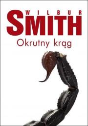 Okrutny krąg BR. Autor: Smith Wilbur. Dadada.pl Okładka książki Okrutny krąg BR