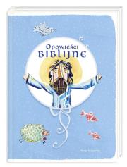 Opowieści biblijne. Autor: Grzegorz Kasdepke. Dadada.pl Okładka książki Opowieści biblijne
