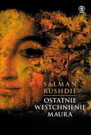 Ostatnie westchnienie Maura. Autor: Salman Rushdie. Dadada.pl Okładka książki Ostatnie westchnienie Maura