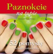 Paznokcie na topie. Autor: Wasilewska Ewelina. Dadada.pl Okładka książki Paznokcie na topie