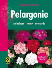 Okładka książki Pelargonie. Na balkony, tarasy, do ogrodu RM