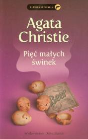 Pięć małych świnek. Autor: Agatha Christie. Dadada.pl Okładka książki Pięć małych świnek