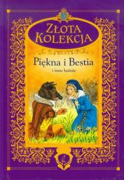 Piękna i Bestia i inne baśnie. Autor: praca zbiorowa. Dadada.pl Okładka książki Piękna i Bestia i inne baśnie