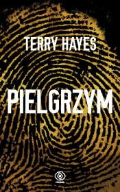Pielgrzym. Autor: Hayes Terry. Dadada.pl Okładka książki Pielgrzym