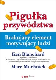 Okładka książki Pigułka przywództwa. Brakujący element...