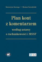 Okładka książki Plan kont z komentarzem według ustawy o rachunkowości i MSSF
