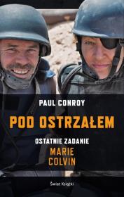 Pod ostrzałem. Autor: Conroy Paul. Dadada.pl Okładka książki Pod ostrzałem