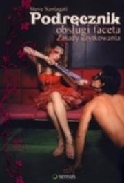 Okładka książki Podręcznik obsługi faceta. Zasady użytkowania