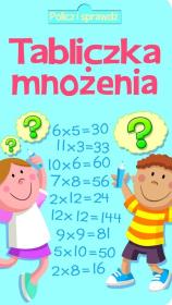 Policz i sprawdź. Tabliczka mnożenia. Autor: Opracowanie zbiorowe. Dadada.pl Okładka książki Policz i sprawdź. Tabliczka mnożenia