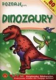 Okładka książki Poznaję... Dinozaury. Książeczka edukacyjna ALEX