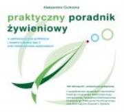 Praktyczny poradnik żywieniowy w odchudzaniu oraz profilaktyce i leczeniu cukrzycy Typu 2. Autor: Cichocka Aleksandra. Dadada.pl Okładka książki Praktyczny poradnik żywieniowy w odchudzaniu oraz profilaktyce i leczeniu cukrzycy Typu 2