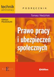 Prawo pracy i ubezpieczeń społecznych DIFIN. Autor: Niedziński Tomasz. Dadada.pl Okładka książki Prawo pracy i ubezpieczeń społecznych DIFIN