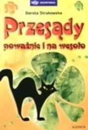 Okładka książki Przesądy na poważnie i na wesoło
