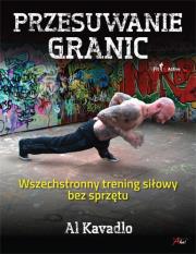 Przesuwanie granic. Autor: Al Kavadlo. Dadada.pl Okładka książki Przesuwanie granic