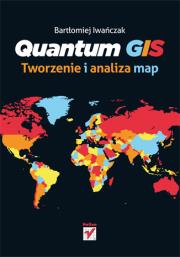 Okładka książki Quantum Gis Tworzenie i analiza map