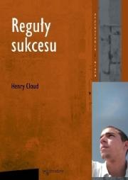 Reguły sukcesu. Autor: Cloud Henry. Dadada.pl Okładka książki Reguły sukcesu