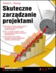 Okładka książki Skuteczne zarządzanie projektami
