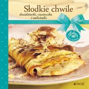 Słodkie Chwile. Autor: Opracowanie zbiorowe. Dadada.pl Okładka książki Słodkie Chwile