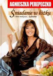 Okładka książki SNIADANIE W LOZKU I INNE ROZKOSZE KULINARNE-NOWY SWIAT/GRA5