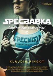SpecBabka. Obudź w sobie kobiecą moc!. Autor: Klaudia Pingot. Dadada.pl Okładka książki SpecBabka. Obudź w sobie kobiecą moc!