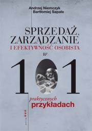 Sprzedaż, zarządzanie i efektywność osobista.... Autor: Andrzej Niemczyk, Bartłomiej Sapała. Dadada.pl Okładka książki Sprzedaż, zarządzanie i efektywność osobista...