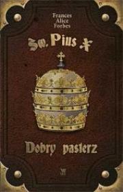 Okładka książki Św. Pius X. Dobry pasterz