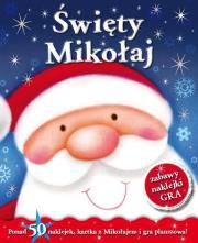 Okładka książki Święty Mikołaj - zabawy, naklejki, gra
