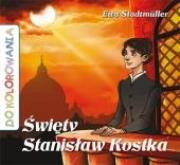 Okładka książki Święty Stanisław Kostka - kolorowanka