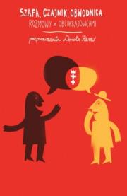 Szafa, czajnik, obwodnica. Autor: Karaś Dorota. Dadada.pl Okładka książki Szafa, czajnik, obwodnica