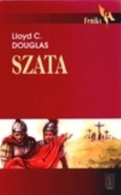 Szata. Autor: Douglas Lloyd C.. Dadada.pl Okładka książki Szata
