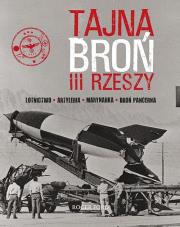 Tajna broń III Rzeszy. Autor: Ford Roger. Dadada.pl Okładka książki Tajna broń III Rzeszy