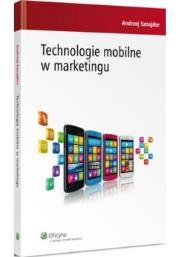 Okładka książki Technologie mobilne w marketingu