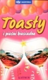 Okładka książki Toasty i pieśni biesiadne